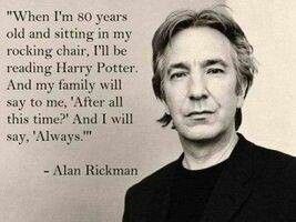 Alan Rickman Quote. Image Courtesy of @danfttroye.